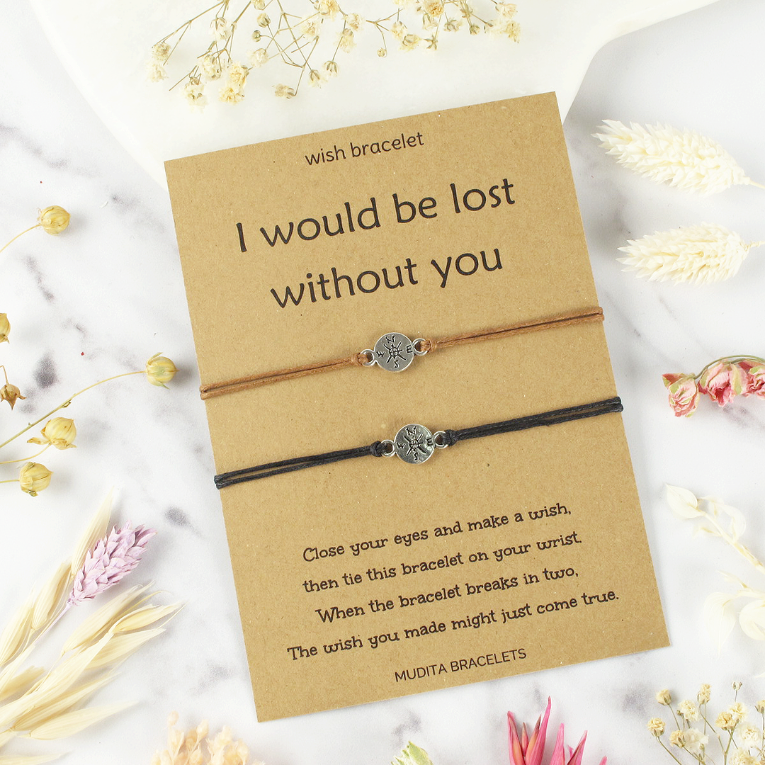 I Would Be Lost Without You - Mudita Bracelets