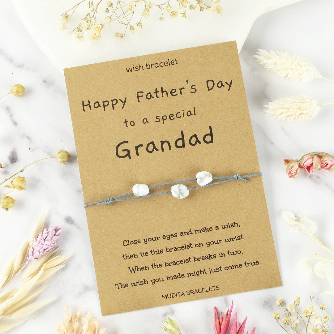 Happy Father's Day To A Special Grandad - Mudita Bracelets