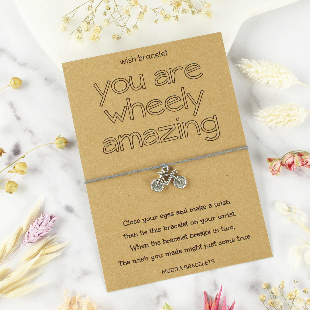 You Are Wheely Amazing - Mudita Bracelets