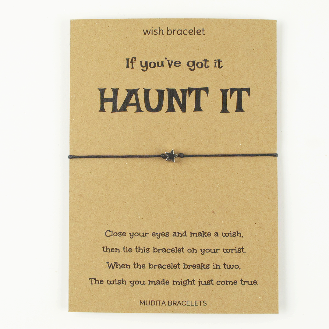 If You've Got It Haunt It - Mudita Bracelets