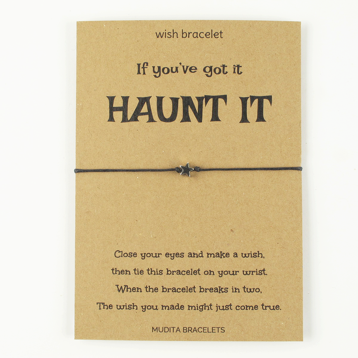 If You've Got It Haunt It - Mudita Bracelets