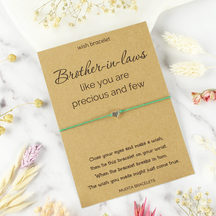 Brother In Laws Like You Are Precious - Mudita Bracelets