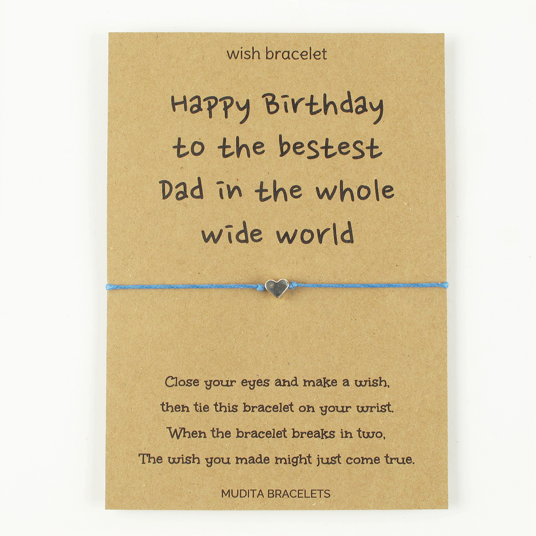 Happy Birthday To The Bestest Dad - Mudita Bracelets