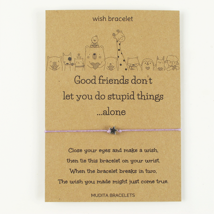 Friends Don't Let You Do Stupid Things Wish Bracelet